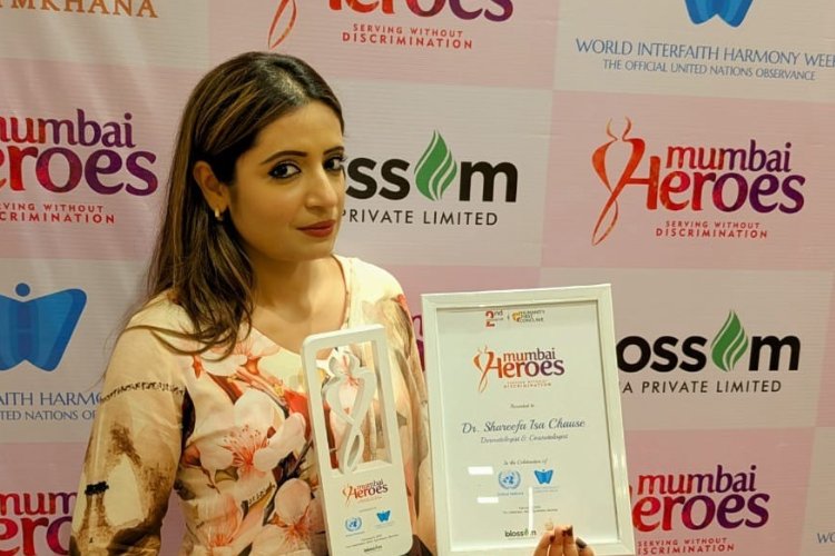 Dr Shareefa Chause Recognized with Mumbai Heroes Award for Her Commitment to  Dermatology and Social Welfare