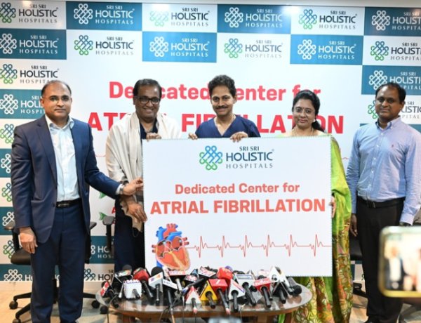 Sri Sri Holistic Hospitals Launches a Dedicated Atrial Fibrillation Center of Excellence Global Expertise, Advanced PFA Technology and Patient-Centric AF Care Under One Roof