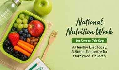 National Nutrition Week 1st Sep to 7th Sep Diet for school children